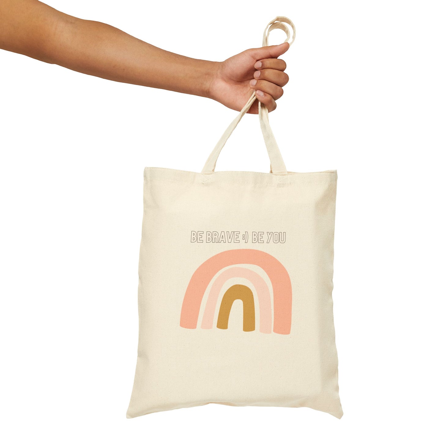 Be Brave, Be You Rainbow Tote Bag