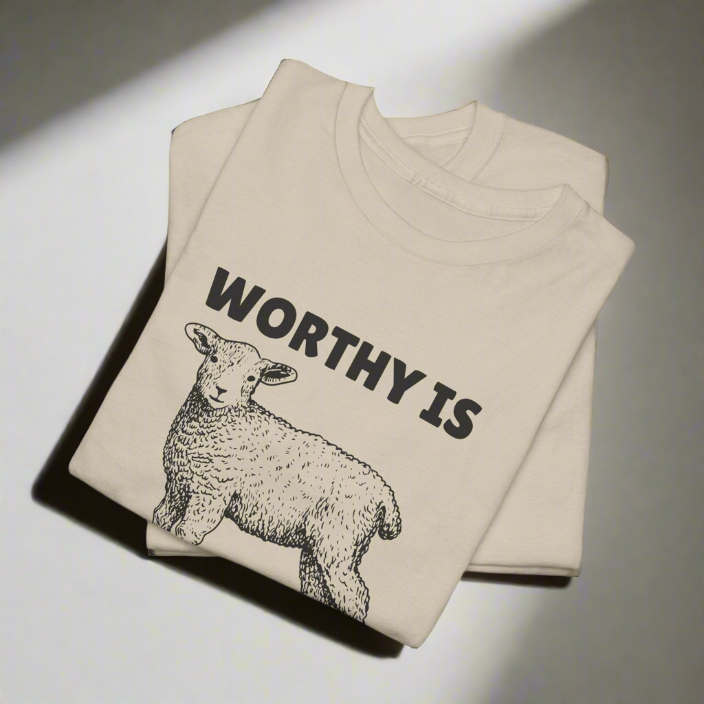 Worthy is the Lamb Shirt